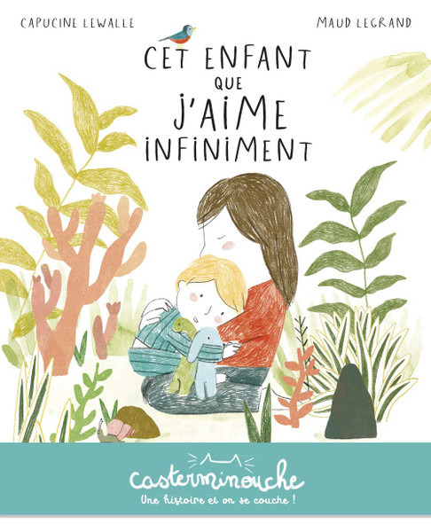 French children book Cet enfant que j'aime infiniment