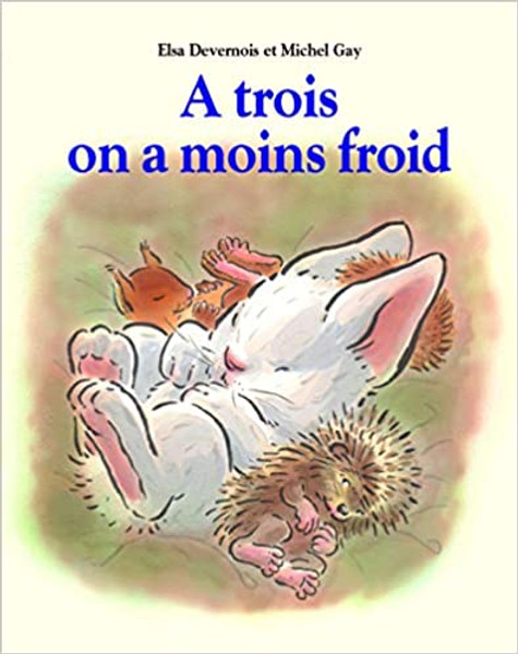 French children's book A trois on a moins froid