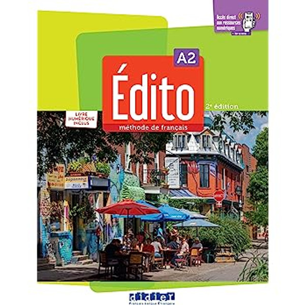 French textbook Edito A2 Livre + CODE NUMERIQUE + didierfle.app - edition 2022