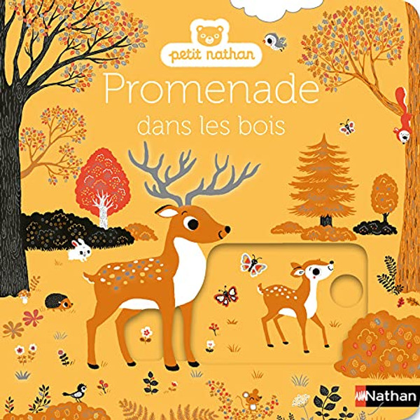 French children's book Promenade dans les bois - Petit Nathan