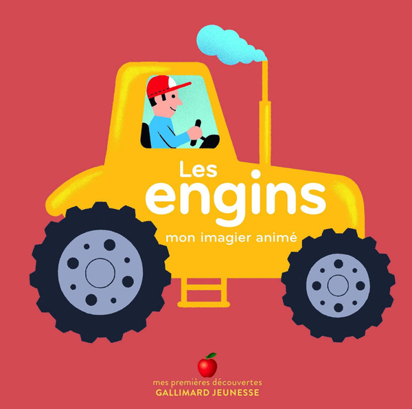 French children's book Les engins: Mon imagier animé