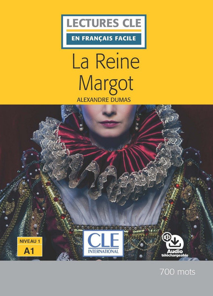 La reine Margot - Dumas - French Easy reader Level A1