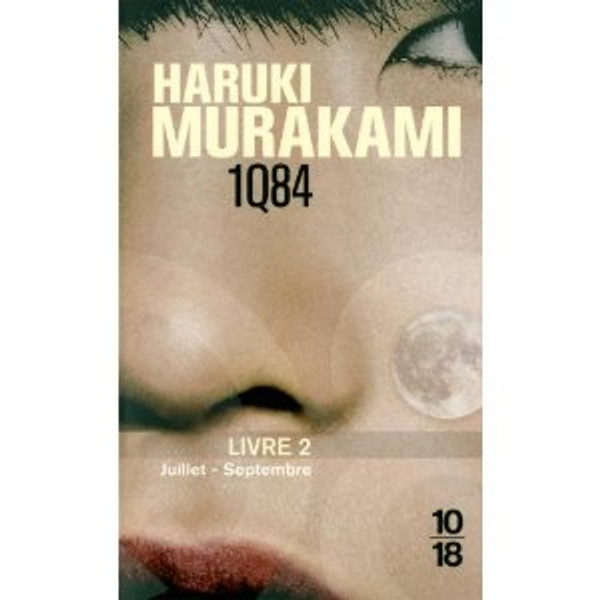 1Q84 Livre 2 Juillet-Septembre