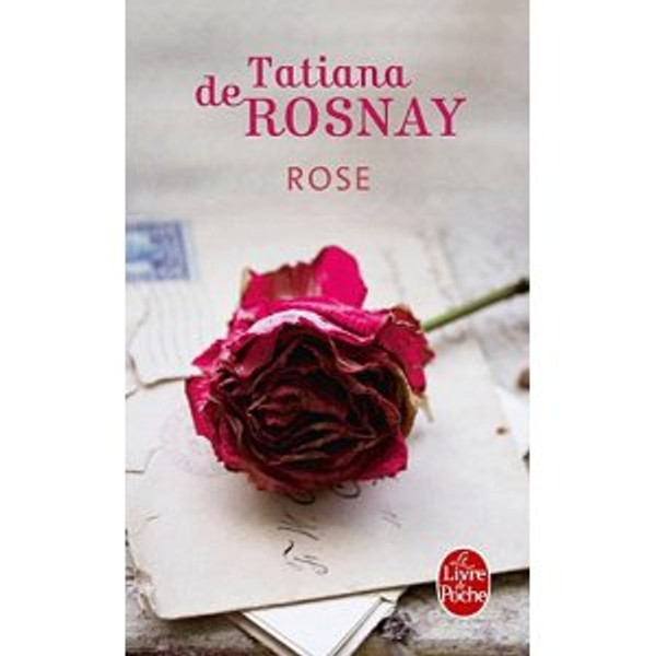 French book Rose by Tatiana de Rosnay