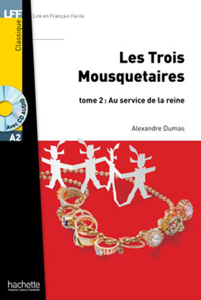 Les trois mousquetaires tome 2 - au service de la reine - (with CD audio MP3) - DUMAS - Easy reader A2