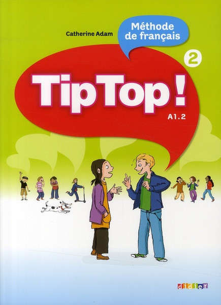 French textbook TipTop 2  (methode de francais) A1.2