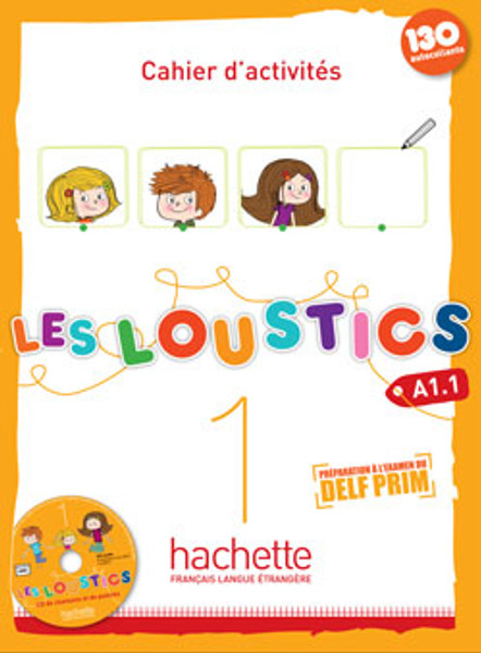 Les loustics 1 -  Cahier d'activites A1.1 + 1 CD audio