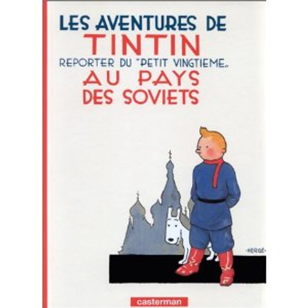 French comic book Tintin au pays des Soviets