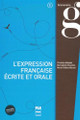 L'expression francaise ecrite et orale (B2 - C1)