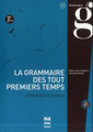 La grammaire des tout premiers temps A1 (with CD MP3)