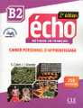 Echo Methode de Francais B2 Cahier personnel d'apprentissage - 2e edition