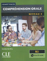 Competences: Comprehension orale Niveau 3 (B2) (With CD audio) - NEW EDITION (2015)