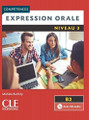 Competences: Expression orale Niveau 3 (B2) (With CD audio) - NEW EDITION 2015