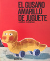 El Gusano Amarillo de Juguette