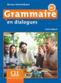 French textbook grammaire en dialogues Intermediaire