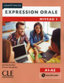 Competences: Expression orale Niveau 1 (A1, A2) (With CD audio)