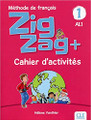 ZigZag PLUS 1. Cahier d'activites