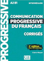 French textbook Communication progressive du francais - CORRIGES -  Intermediaire avec 450 exercices - 2e edition (A2B1)