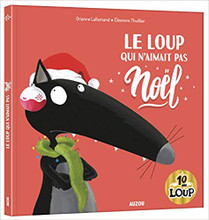 French Children S Book Le Loup Qui N Aimait Pas Noel Europeanbook Com