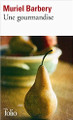 French book Une gourmandise Muriel Barbery