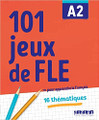 French textbook 101 jeux de FLE A2 por apprendre le francais