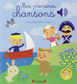 French children's book Mes premières chansons  (Vol 1) - Livre sonore avec 6 puces - Dès 1 an