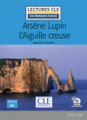 French easy reader Arsene Lupin L'aiguille creuse - Lecture facile A2 with downloadable  audio