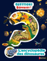 French children's book Questions Reponses 7+ L'encyclopediie des dinosaures