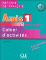 Amis et compagnie et Zoe 1.  Cahier d'activites - A1
