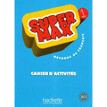 French textbook Super Max - Cahier d'activites Niveau 1 (A1.1)