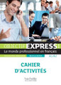 Objectif Express Niveau 1 -  Nouvelle edition -  Cahier activites 