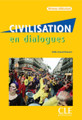 Civilisation en dialogues (with CD) Debutant (A1-A2)