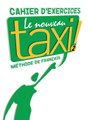 Le nouveau TAXI ! Niveau 2  Cahier d'exercices (A2)