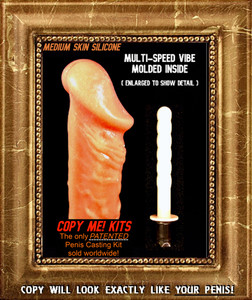 PATENTED..... COPYRIGHTED..... TRADEMARKED......
No other Penis Casting Kit Imitator can make this claim.
Copy Me! Kits are - #1 in Quality, #1 in Value, #1 in Feel & Durability. PATENTED..... COPYRIGHTED..... TRADEMARKED......
No other Penis Casting Kit Imitator can make this claim.
Copy Me! Kits are - #1 in Quality, #1 in Value, #1 in Feel & Durability.