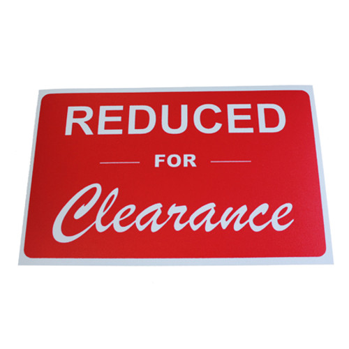 Large Plastic Sign "REDUCED FOR CLEARANCE" 11x7"