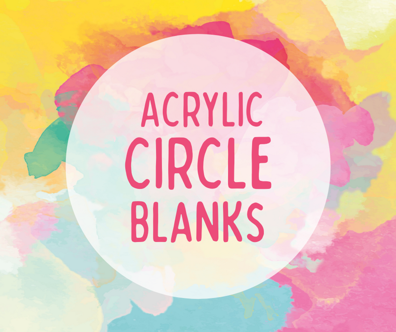 Circle Acrylic Blank