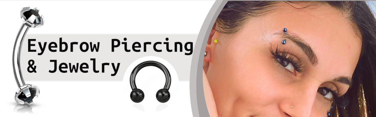 Everything You Need to Know About Eyebrow Piercing and Jewelry