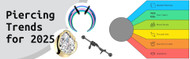 Top Piercing Trends for 2025 : What’s In and What’s Out?