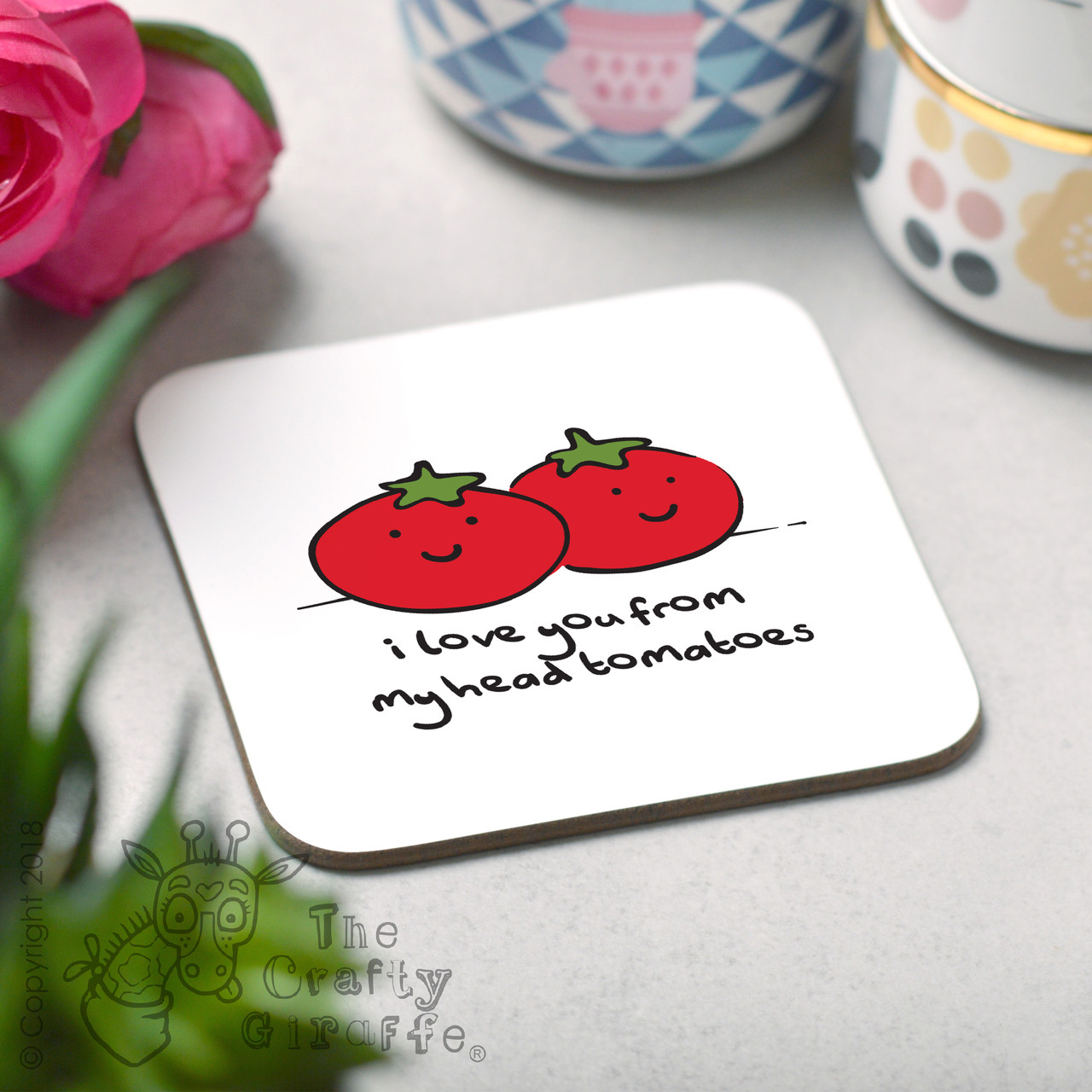 I love you from my head tomatoes Coaster The Crafty Giraffe