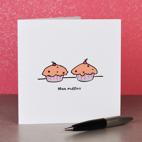 Nice muffins Card