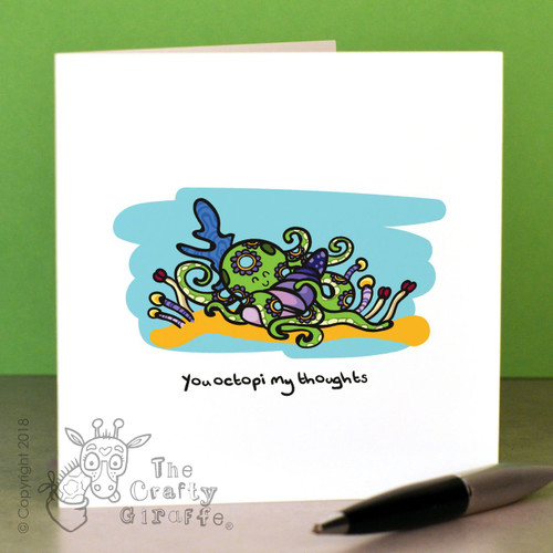 You octopi my thoughts Card