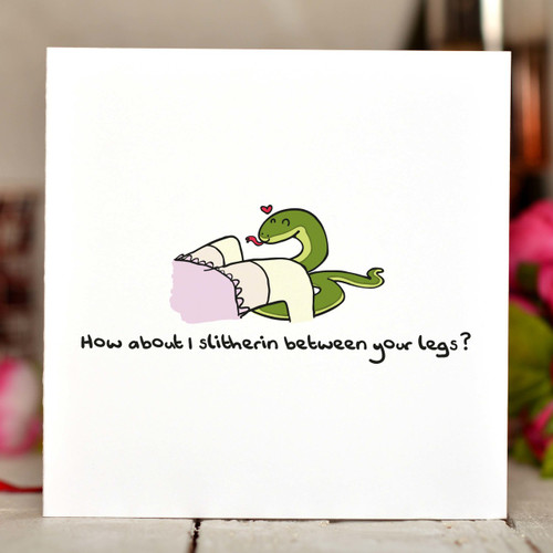 How about I slitherin between your legs? Card - The Crafty Giraffe