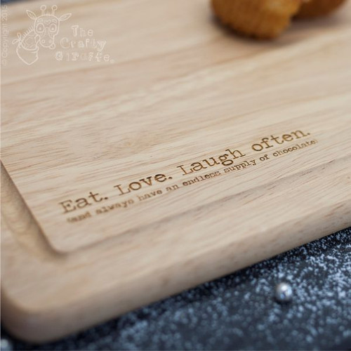 Eat. Love. Laugh Often Wooden Board