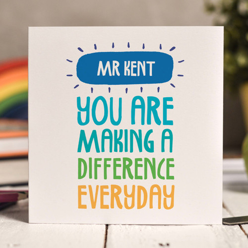 Buy Personalised You are making a difference Card From The Crafty Giraffe, the home of unique and affordable gifts for loved ones...