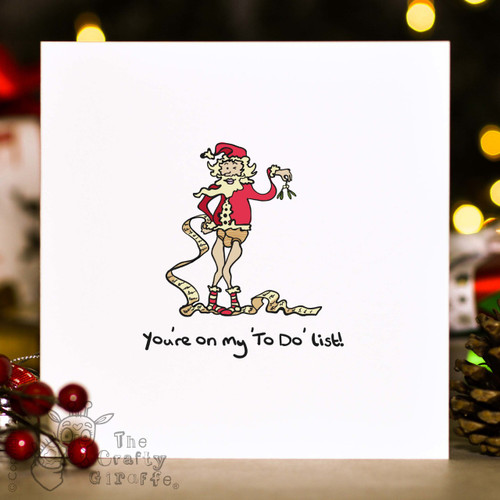 You're on my 'To Do' list! Christmas Card