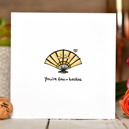 You're fan-tastic Card - The Crafty Giraffe