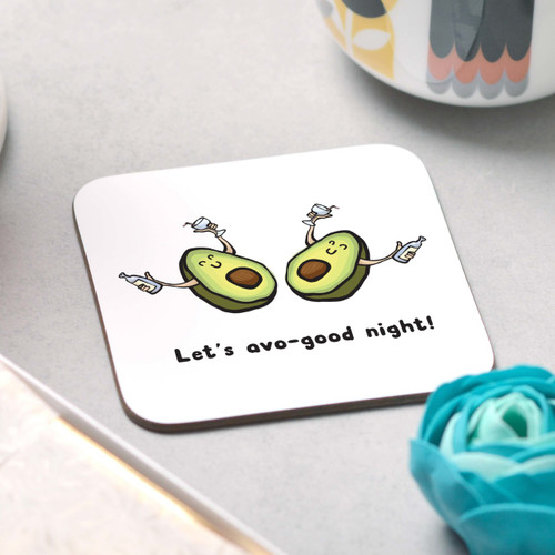 Lets avo-good night! Coaster