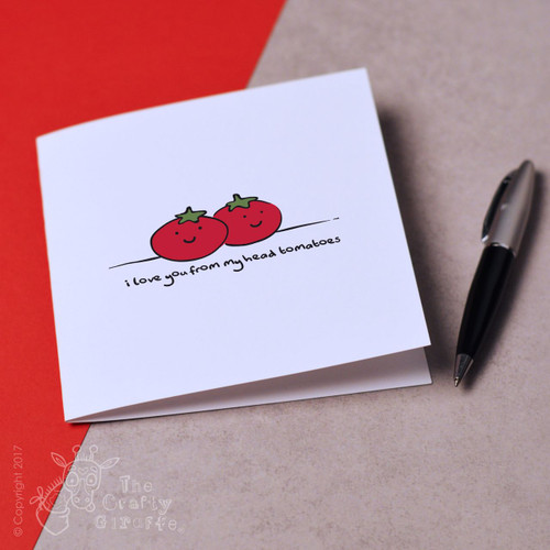 I love you from my head tomatoes Mother's Day Card