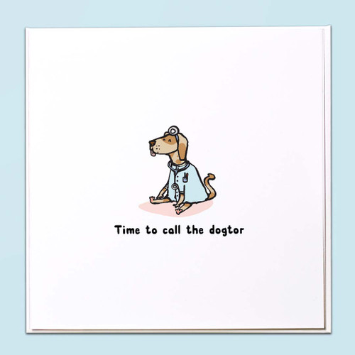 Time to call the dogtor Card