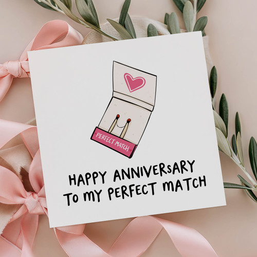 Happy Anniversary Perfect Match Card